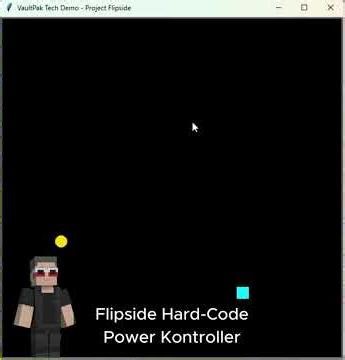 VaultPak Tech Demo - Project Flipside {The Game That Never Ends] Python / Flipside Hard-Code