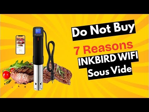 STOP! 7 Brutal Reasons Not to Buy the INKBIRD WIFI Sous Vide