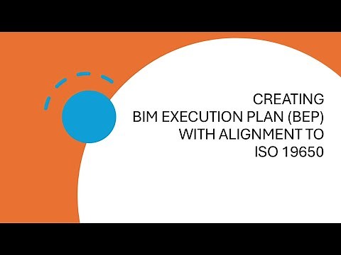 CREATING BIM EXECUTION PLAN (BEP) WITH ALIGNMENT TO ISO 19650 WITH SAMPLE