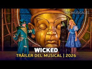 WICKED - Musical Trailer (Nuevo Teatro Alcalá | Madrid, 2026)
