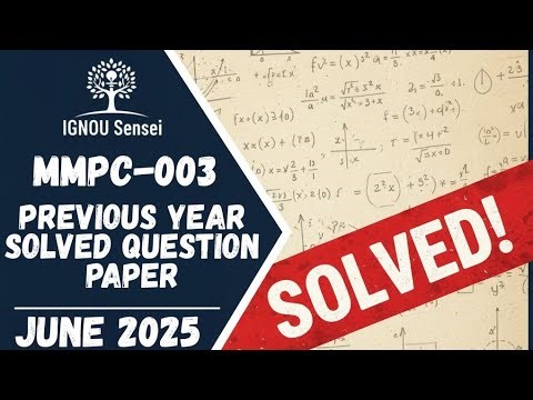 MMPC-003 Solved Question Paper | June 2025 | IGNOU Previous Year Question Paper