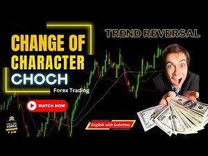 07- Change of Character (CHoCH) & Complete Structure Mapping | SMC | English | Forex Minions