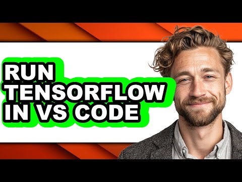How to Run Tensorflow in Vs Code - Full Comparison