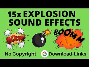 15x EXPLOSION SOUND EFFECTS (Google Drive Download) - No Copyright