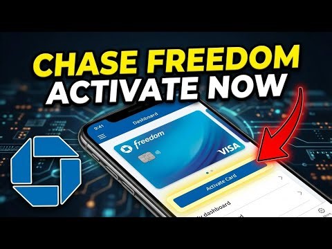 How to activate Chase Freedom card online - Step by Step