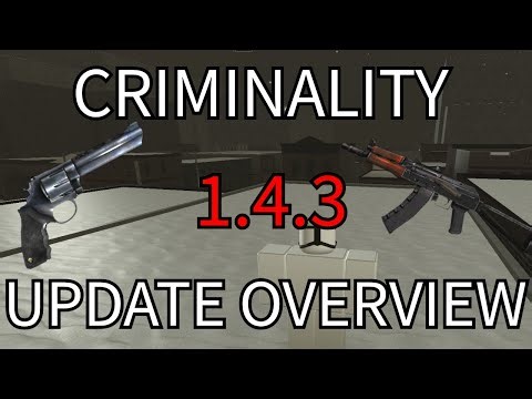 Criminality 1.4.3 Update Overview
