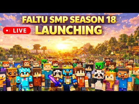 FALTU SMP SEASON 18TH LAUNCHING | MINECRAFT LIVE STREAM