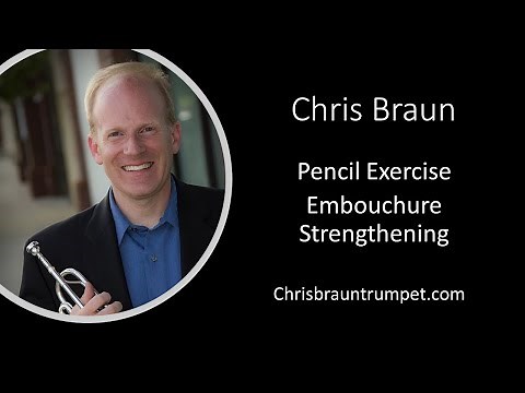 Pencil Exercise - Embouchure Strengthening