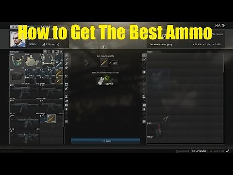 How to Get The Best Ammo | Escape From Tarkov Guide