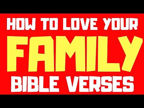 10 Bible Verses About Family | Get Encouraged