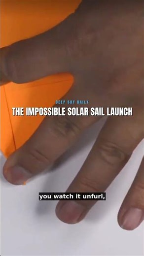 The Impossible Solar Sail Launch 🪐