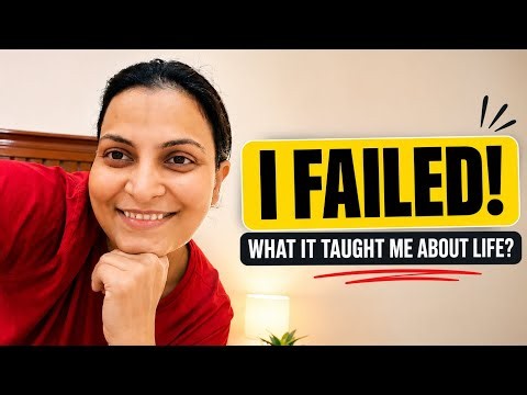 I Failed. Here’s What It Taught Me About Life