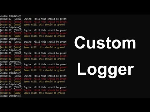 How to Create a Custom Logger | Game Engine From Scratch