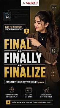 final vs finally vs finalize in Java | with Examples | Java Interview Questions | Ashok IT