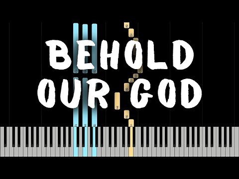 Behold Our God (Sovereign Grace) - EASY Piano Tutorial