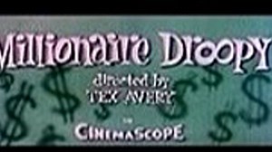 1956-018-21 Droopy Millionarie Droopy [HH] [ENG] PAL Color {DVD} (4-3, full screen) (=RE-DRAW+CUT 1949-06-13 Wags To Riches) [OSHURKOX] + [GRANKIN] +