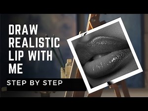 Step by step tutorial on drawing a realistic lip. Part 1