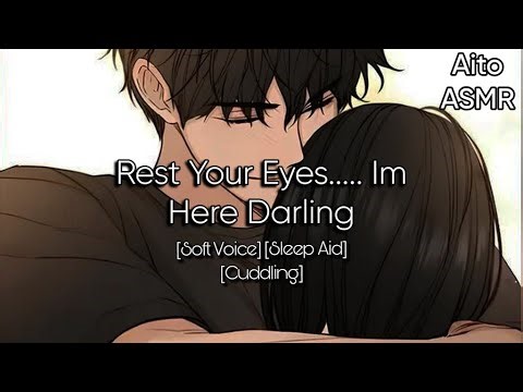 [M4F] Sleeping With Your Boyfriend After A Long Day ASMR [Soft Voice] [Sleep Aid] [Cuddling]