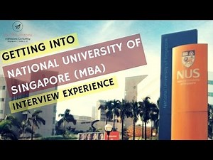 National University of Singapore (NUS) MBA application strategy and Interview (2017 Admit)