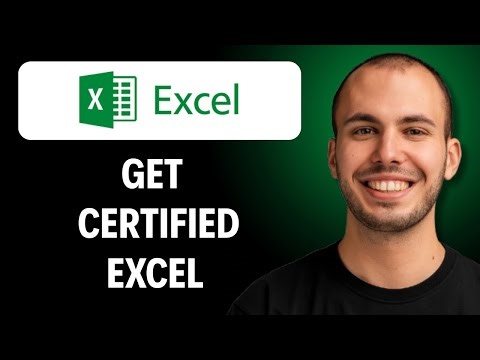 How to be Certified in Microsoft Excel [2026 Full Guide]