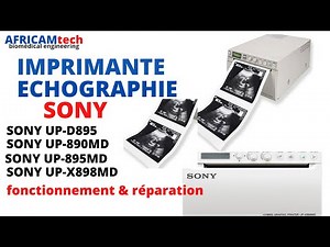 imprimante SONY: réparation, fonctionnement et utilisation de A à Z