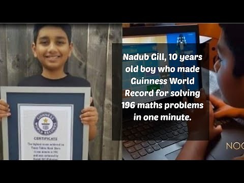 Nadub Gill: 10 years old boy | Guinness World Record for solving 196 maths problems in 1 minute
