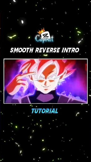 smooth Reverse intro tutorial on CAPCUT 🔥🙌🏻 #capcut #capcuttutorial
