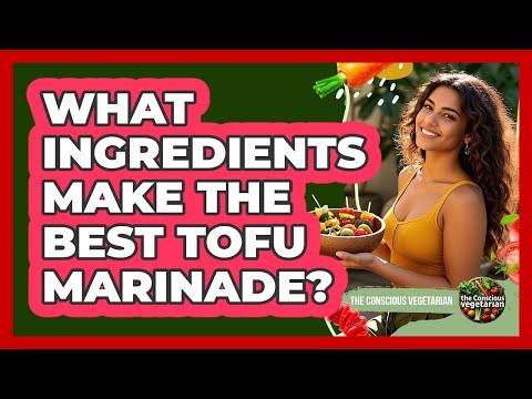 What Ingredients Make The Best Tofu Marinade?