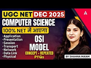 UGC NET Dec 2025 Computer science 100% NET में आएगा Application Presentation Session Transport