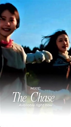 MIXIE 믹시 - 'The Chase' Official MV | #FKPOP