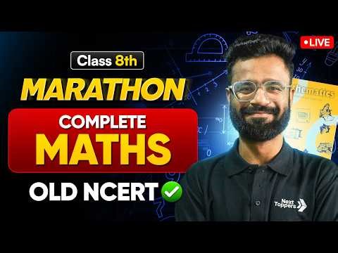 Class 8 Maths Marathon 🔥 Complete Old NCERT | Full Syllabus | CBSE | NextToppers LIVE