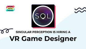 Singular Perception is hiring a VR Game Designer