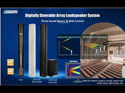 DSPPA | DSP1500 Digitally Steerable Array Loudspeaker System Introduction