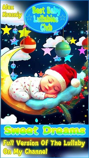 Christmas Lullaby 🎄✨ Lullaby Music for Babies 🎄 Baby Sleep Music ✨ Bedtime Lullaby for Sweet Dreams