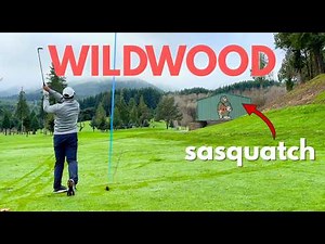 Pretty Sure Sasquatch Lives at Wildwood Golf Course | 18-Hole Golf Vlog