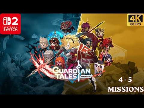 Guardian Tales 4-5 Gameplay on Nintendo Switch 2 - 4K Walkthrough (No Commentary)