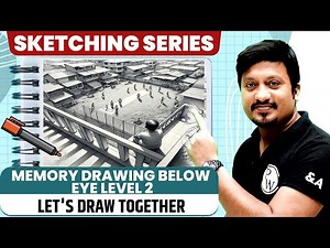 MEMORY DRAWING BELOW EYE LEVEL 2 | NIFT,NID,UCEED,NATA,JEE Mains Paper 2