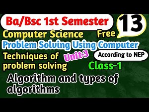 L-1 Algorithm Ba/Bsc 1st Semester Computer Science unit3 Techniques of problem solving #yourbscguide