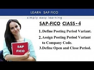 SAP FICO CLASS-4 Define Posting Period Variant, Assign PPV to Company Code, Open & Close Period