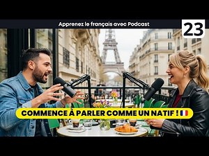 🎙️Podcast learn french | Ep. 23 | 🗣️ French for Complete Beginners | Essential Phrases