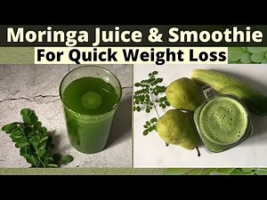 Moringa Morning Drinks for Quick Weight Loss | Healthy Drumsticks Leaves Juice & Smoothie Recipe