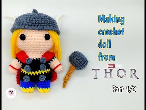 Thor Amigurumi | Making crochet doll from Thor (Part 1 of 3)