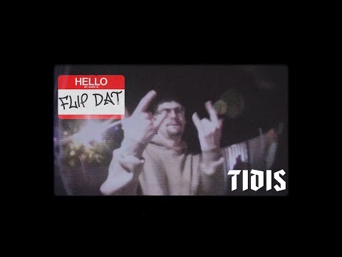 Tidis - FLIP DAT (Skate Mix)