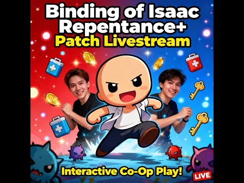 🔴 Binding of Isaac Repentance+ LIVE | 2025 Patch Update | AI Co-Host Monster | Viewer Co-Op Gameplay