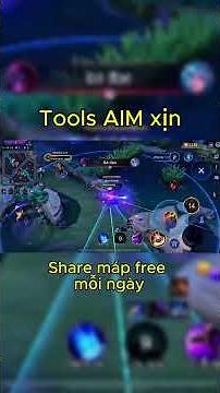 Tools AIM quá Xịn Tập 14 #lienquanmobile #modskinlienquan #modmaplienquanmoinhat