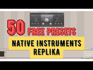 Embrays Designs - Native Instruments Replika - 50 Presets - FREE