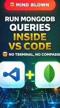 Run MongoDB Queries INSIDE VS Code 🤯 | No Terminal, No Compass! #mongodb #coding #javascript