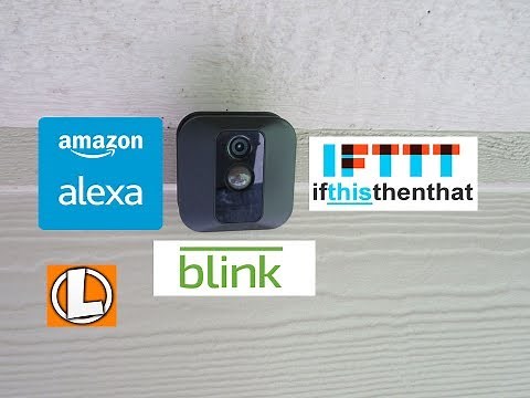 Blink XT Camera IFTTT Integration With Amazon Alexa
