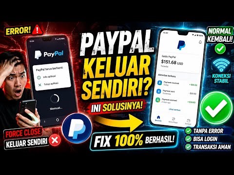 Cara Mengatasi Aplikasi PayPal Keluar Sendiri Terbaru 2026