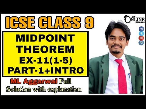 ICSE CLASS 9 EX-11(1-5)PART-1 MIDPOINT THEOREM | ML AGGARWAL SOLUTION | JBR ONLINE CLASSES